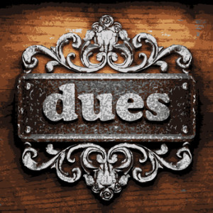 dues vector metal word on wood